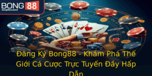 Ang Ky Bong88 Kham Pha The Gioi Ca Cuoc Truc Tuyen Ay Hap Dan