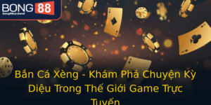 Ban Ca Xeng Kham Pha Chuyen Ky Dieu Trong The Gioi Game Truc Tuyen