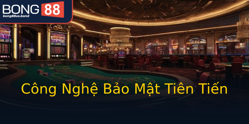 Công Nghệ Bảo Mật Tiên Tiến Công Nghệ Bảo Mật Tiên Tiến