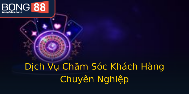 Dịch Vụ Chăm Sóc Khách Hàng Chuyên Nghiệp Dịch Vụ Chăm Sóc Khách Hàng Chuyên Nghiệp