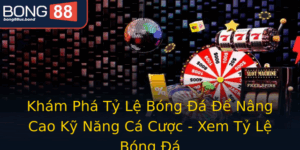Kham Pha Ty Le Bong A E Nang Cao Ky Nang Ca Cuoc Xem Ty Le Bong A
