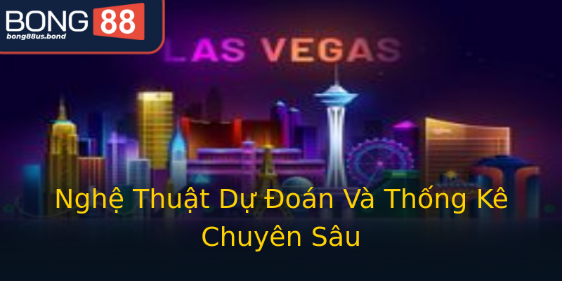 Nghệ Thuật Dự Đoán Và Thống Kê Chuyên Sâu Nghệ Thuật Dự Đoán Và Thống Kê Chuyên Sâu