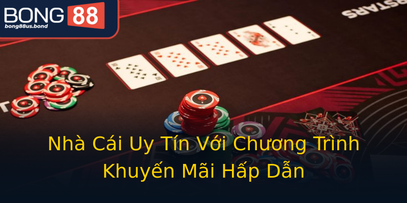 Nhà Cái Uy Tín Với Chương Trình Khuyến Mãi Hấp Dẫn Nhà Cái Uy Tín Với Chương Trình Khuyến Mãi Hấp Dẫn